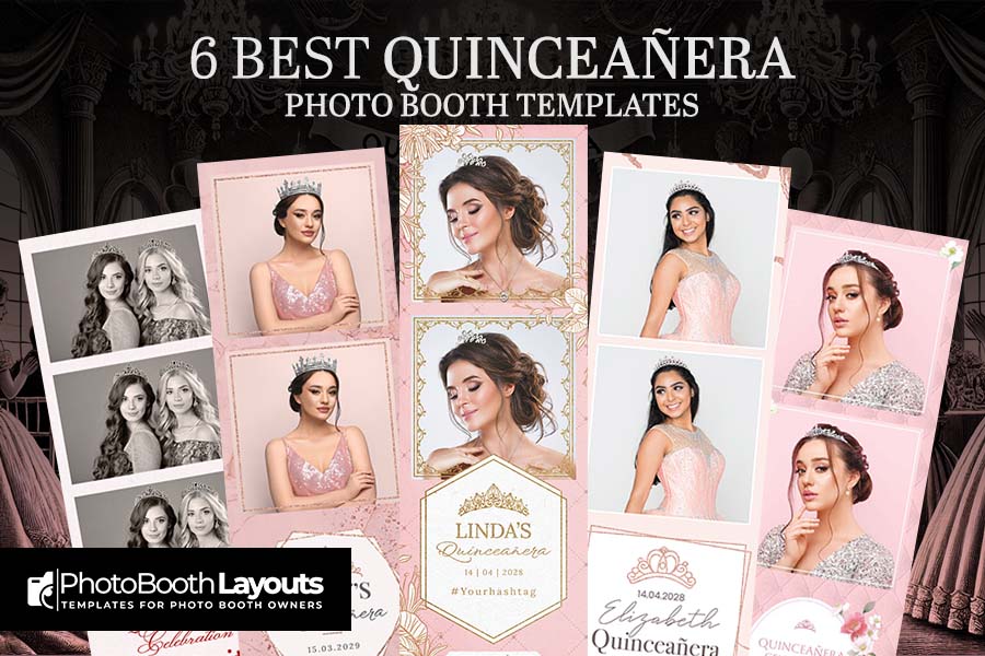 Best Quinceañera Photo Booth Templates