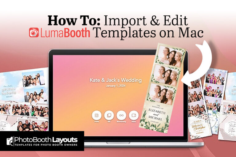 How to Import & Edit LumaBooth Templates on Mac
